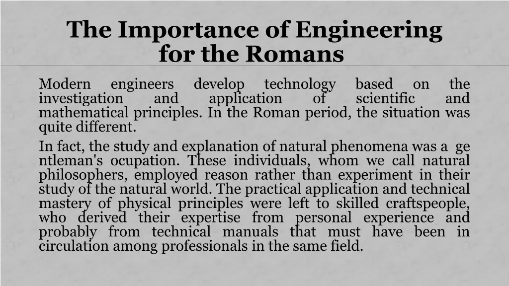 the importance of engineering for the romans 1