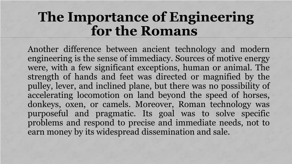 the importance of engineering for the romans 2