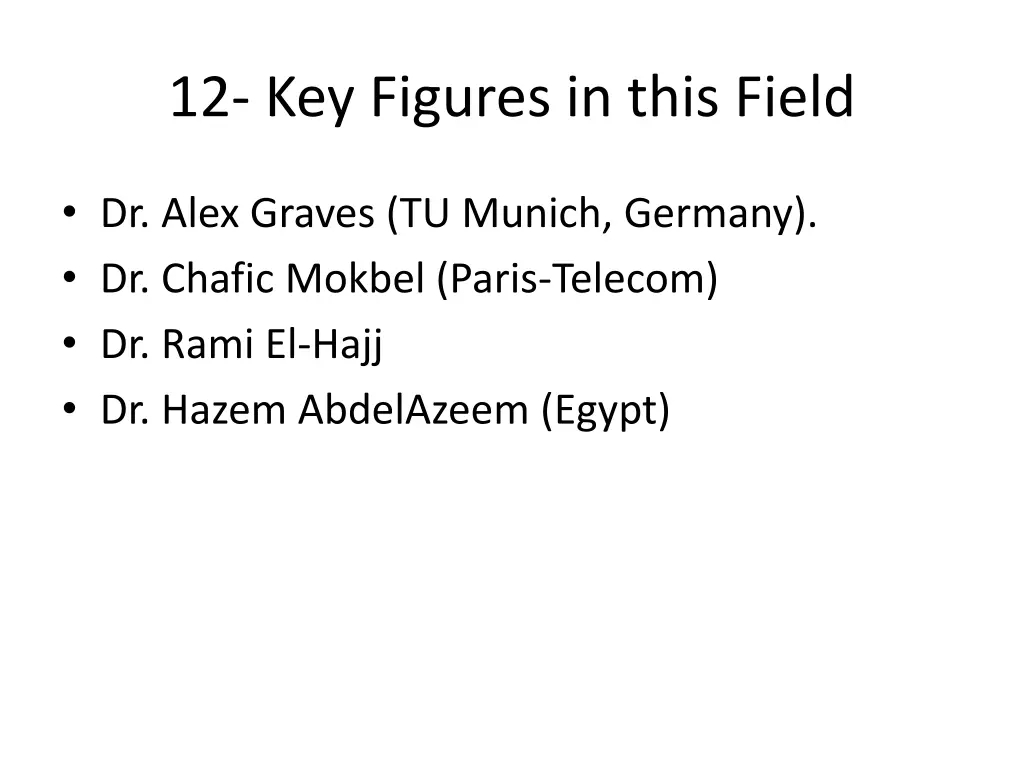 12 key figures in this field