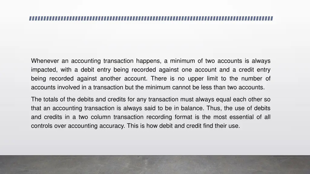 whenever an accounting transaction happens
