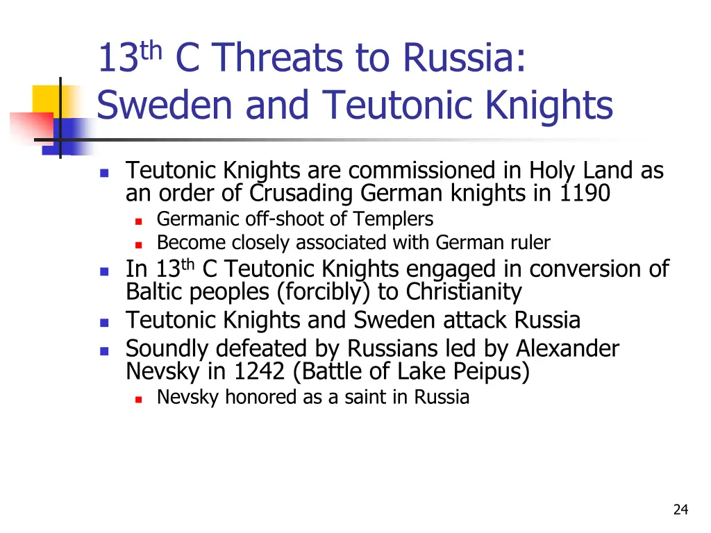 13 th c threats to russia sweden and teutonic