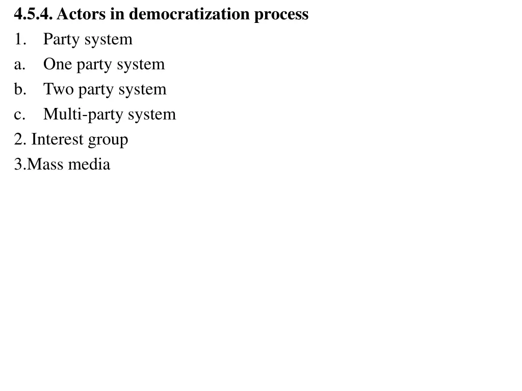 4 5 4 actors in democratization process 1 party