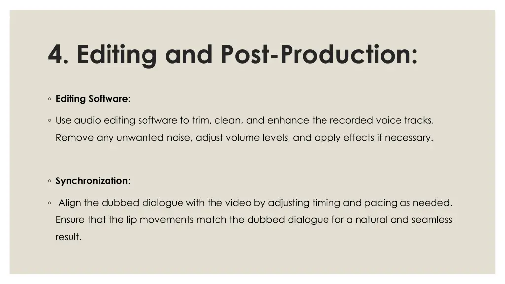 4 editing and post production