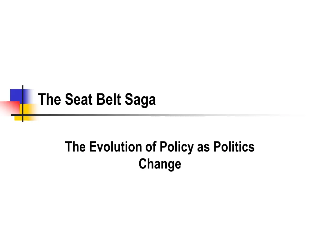 the seat belt saga