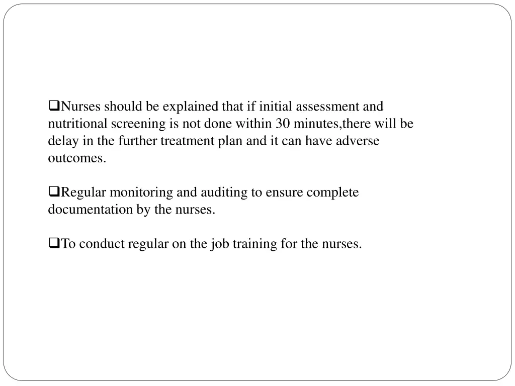 nurses should be explained that if initial