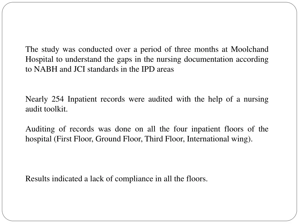 the study was conducted over a period of three