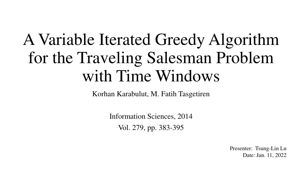a variable iterated greedy algorithm