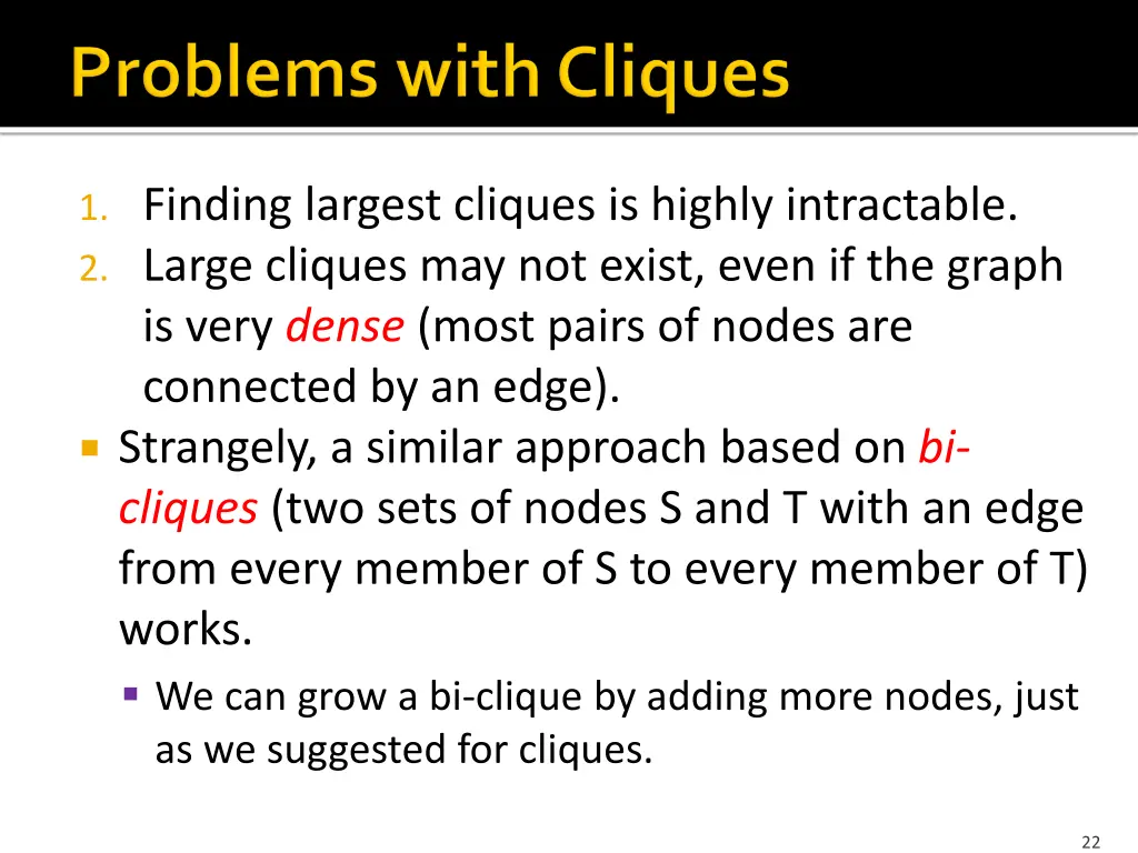 1 finding largest cliques is highly intractable