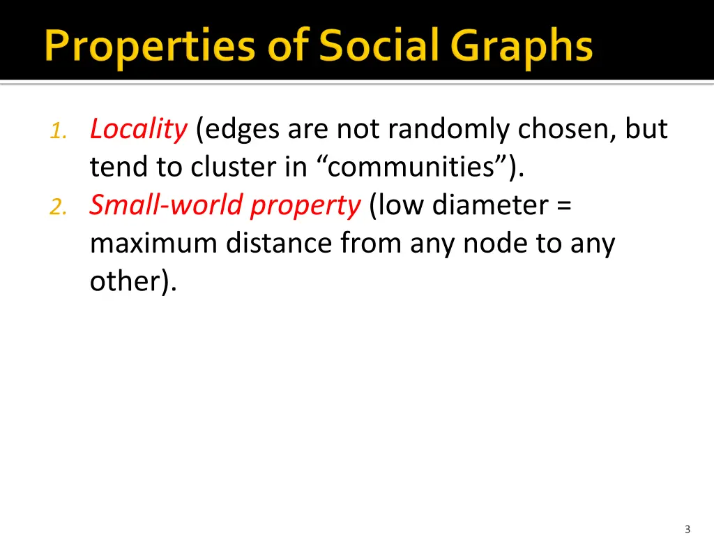 1 locality edges are not randomly chosen but tend