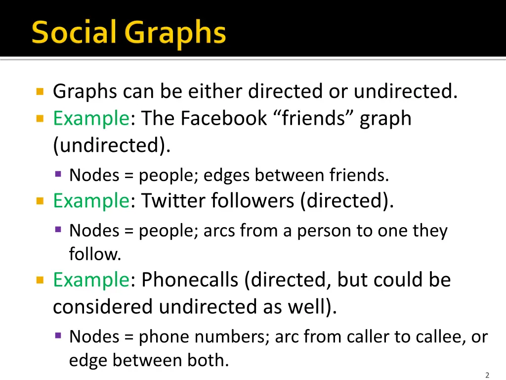 graphs can be either directed or undirected