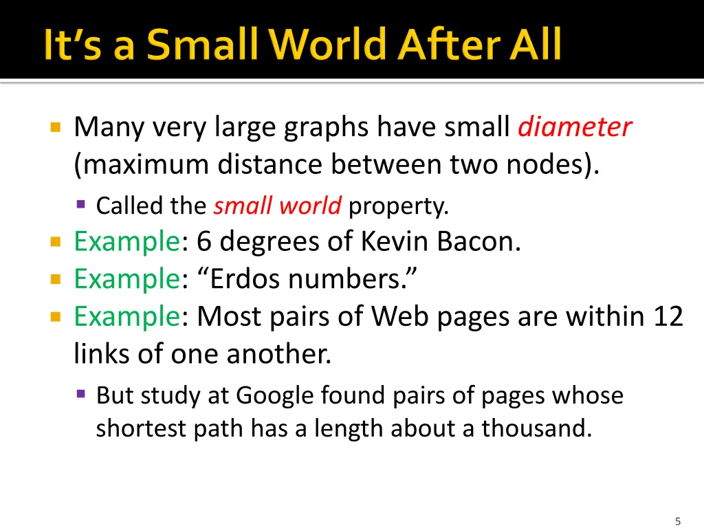 many very large graphs have small diameter