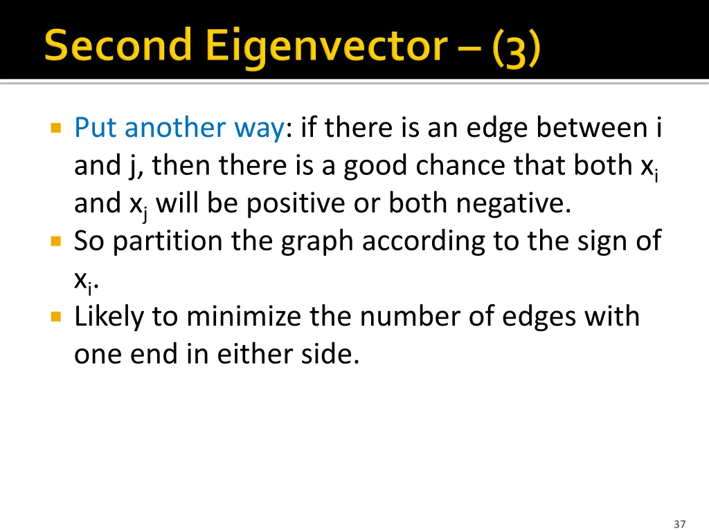 put another way if there is an edge between