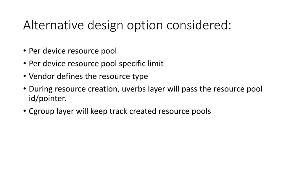 alternative design option considered