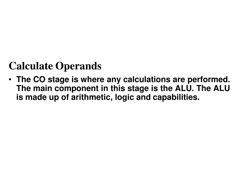 calculate operands the co stage is where