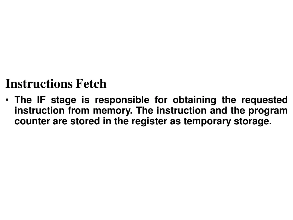 instructions fetch the if stage is responsible