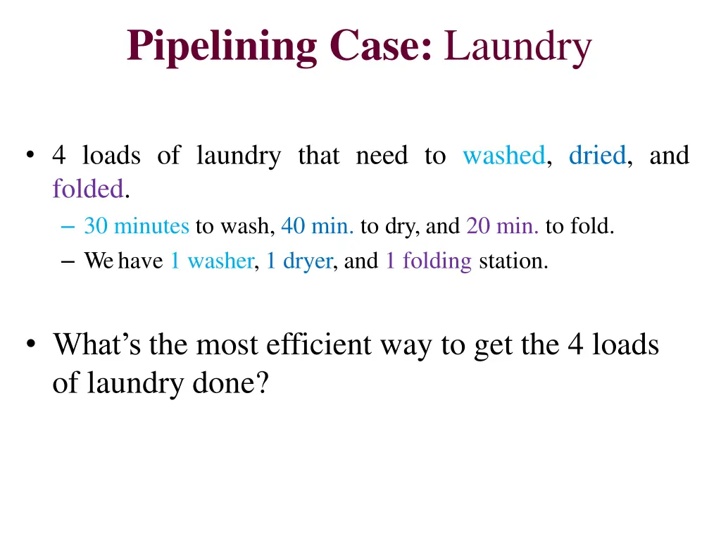 pipelining case laundry