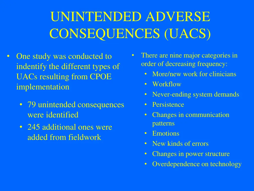 unintended adverse consequences uacs