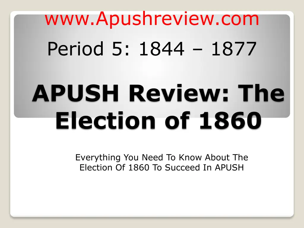 www apushreview com period 5 1844 1877