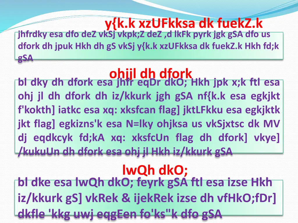 y k k xzufkksa dk fuekz k