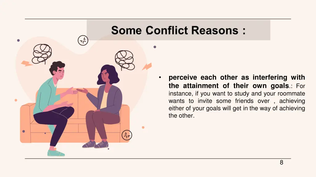 perceive each other as interfering with