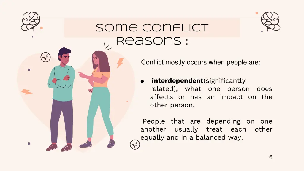 some conflict reasons
