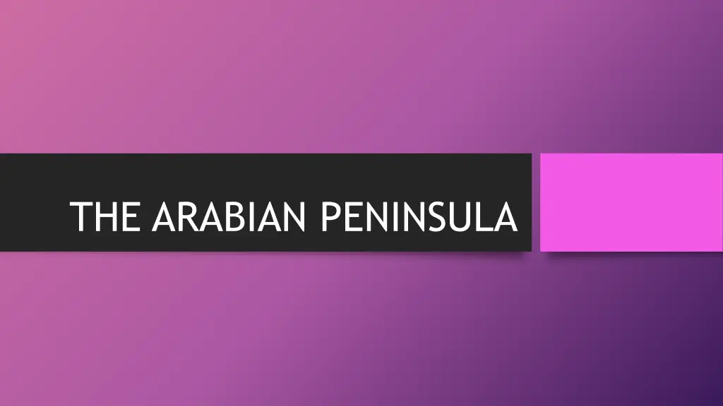 the arabian peninsula