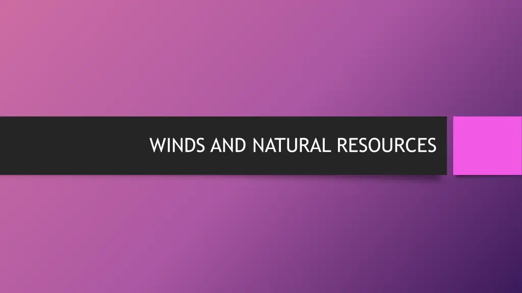 winds and natural resources