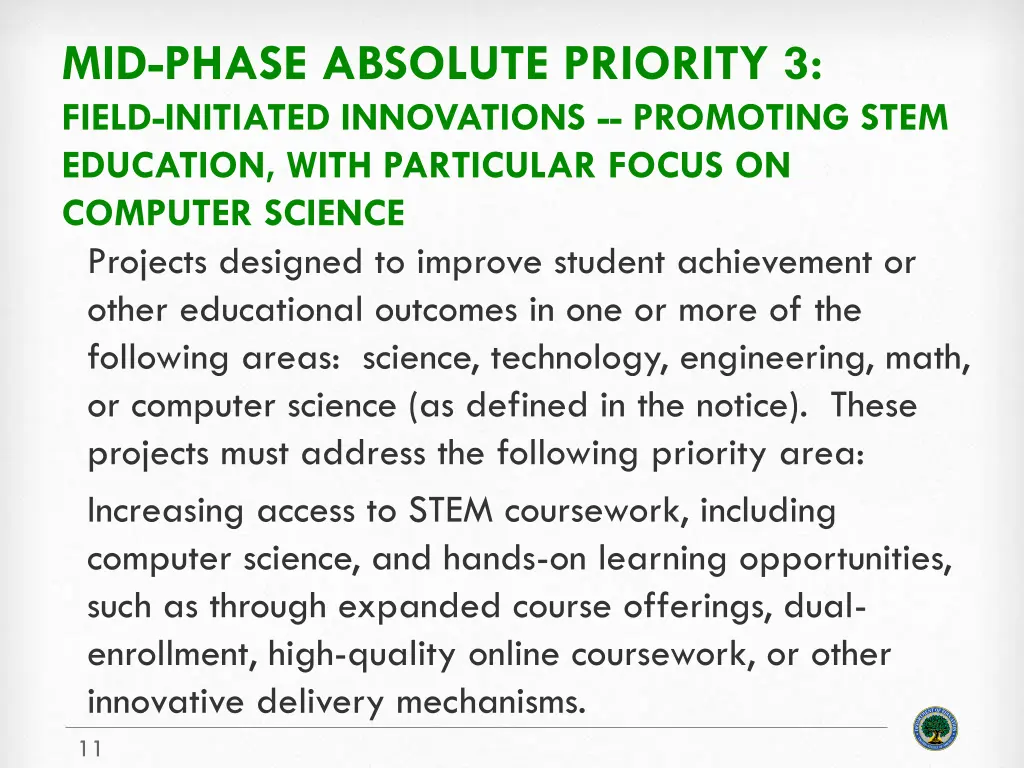 mid phase absolute priority 3 field initiated
