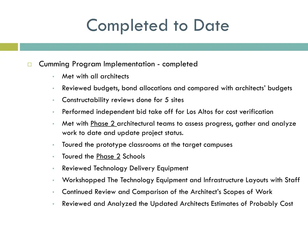 completed to date
