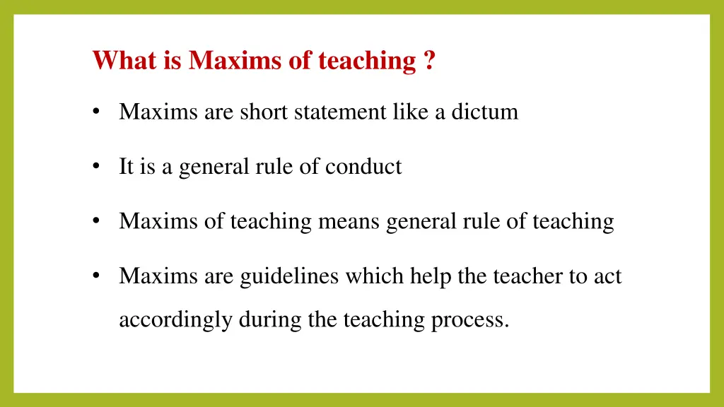 what is maxims of teaching