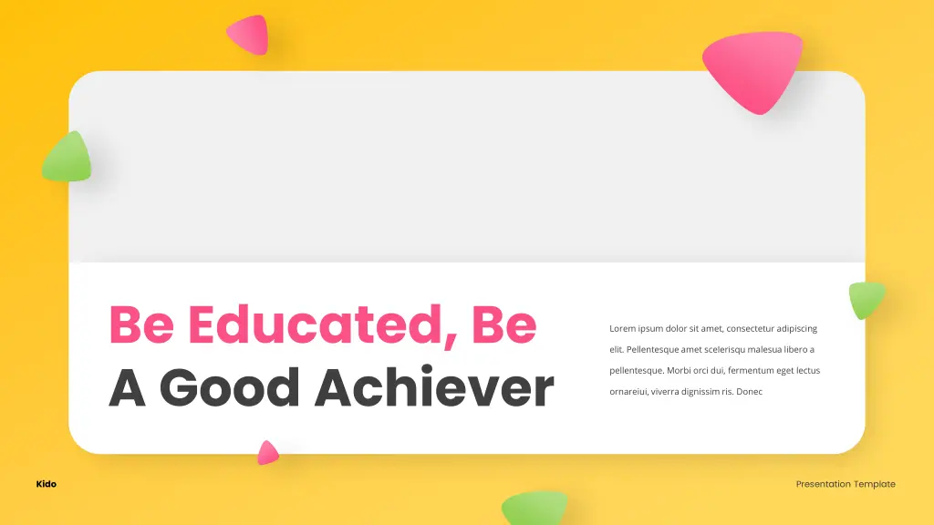 be educated be a good achiever