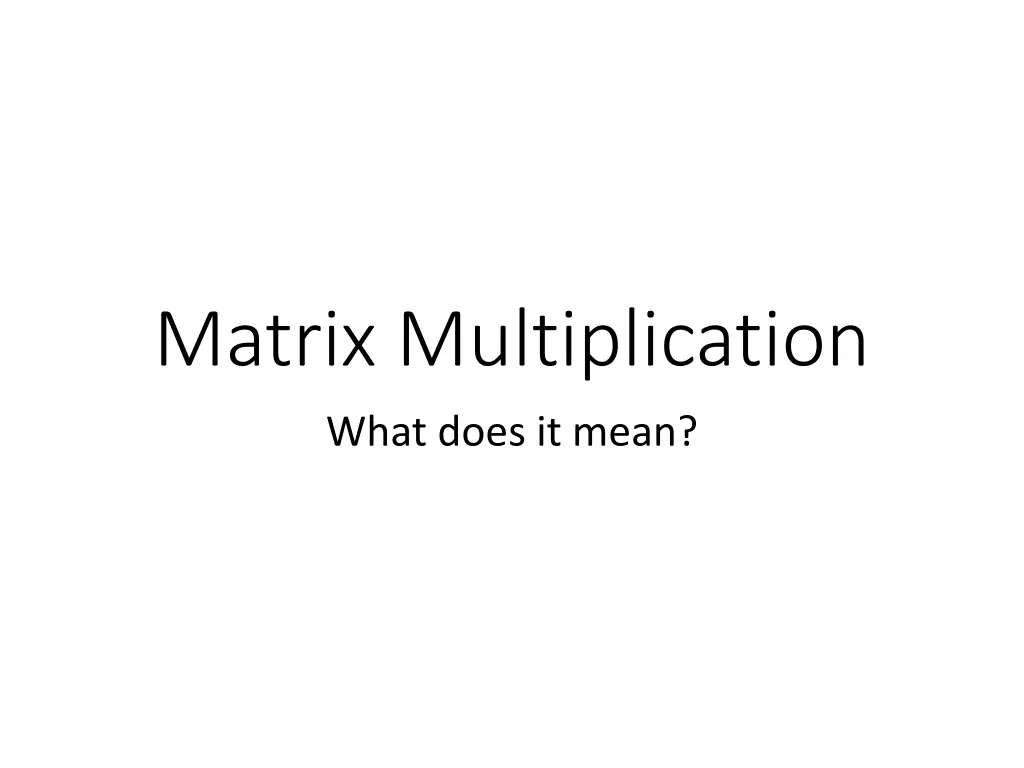 matrix multiplication