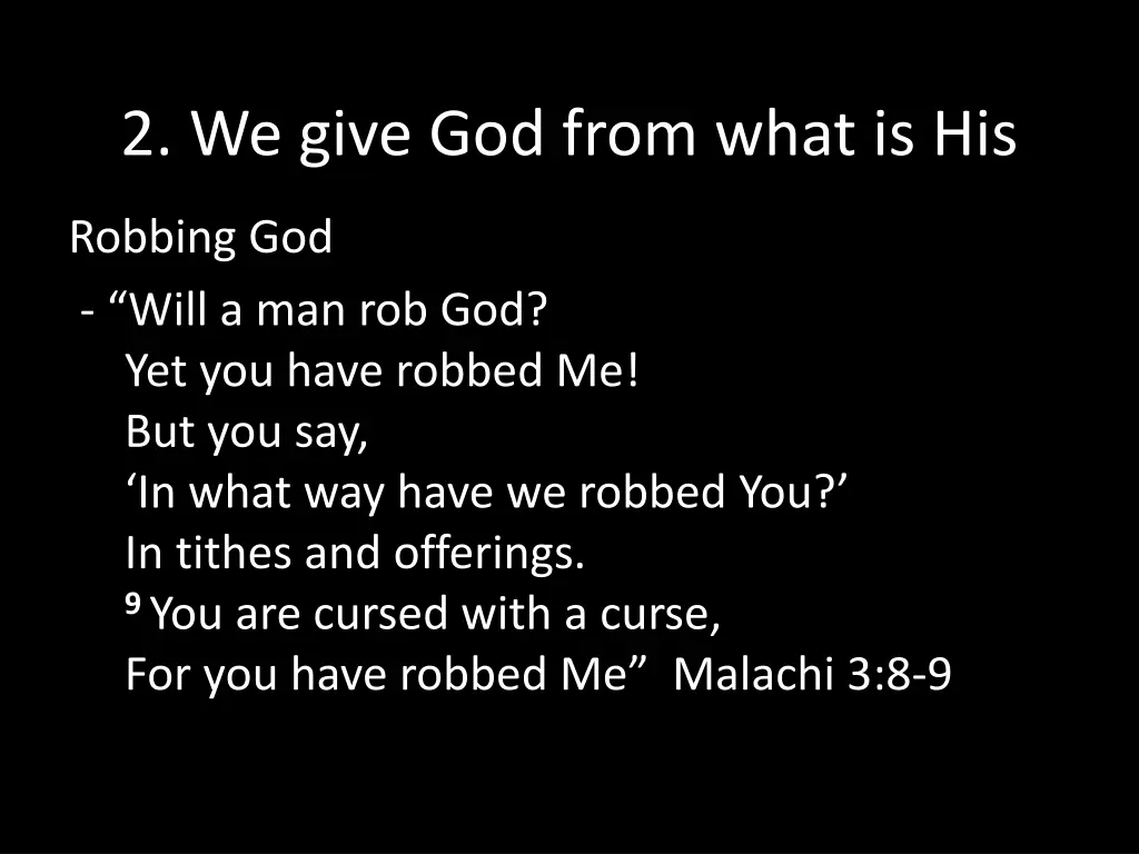 2 we give god from what is his 2