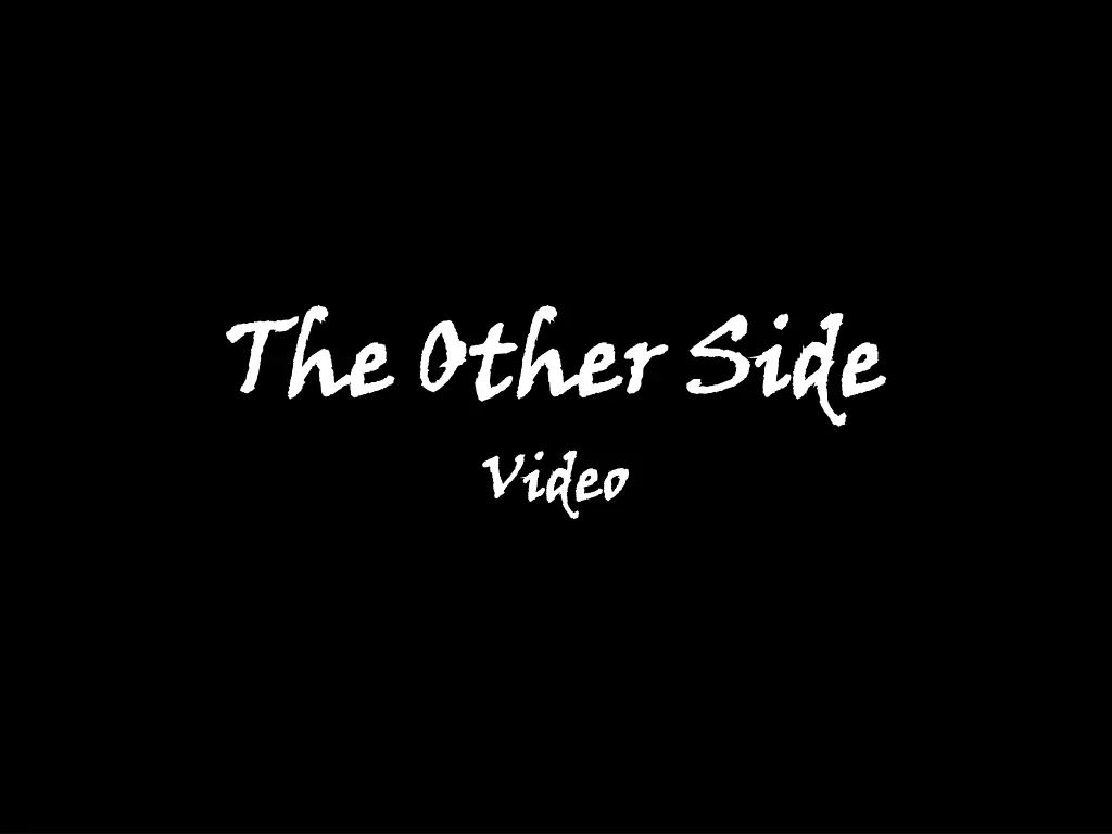 the other side video