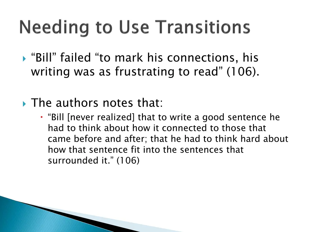 bill failed to mark his connections his writing