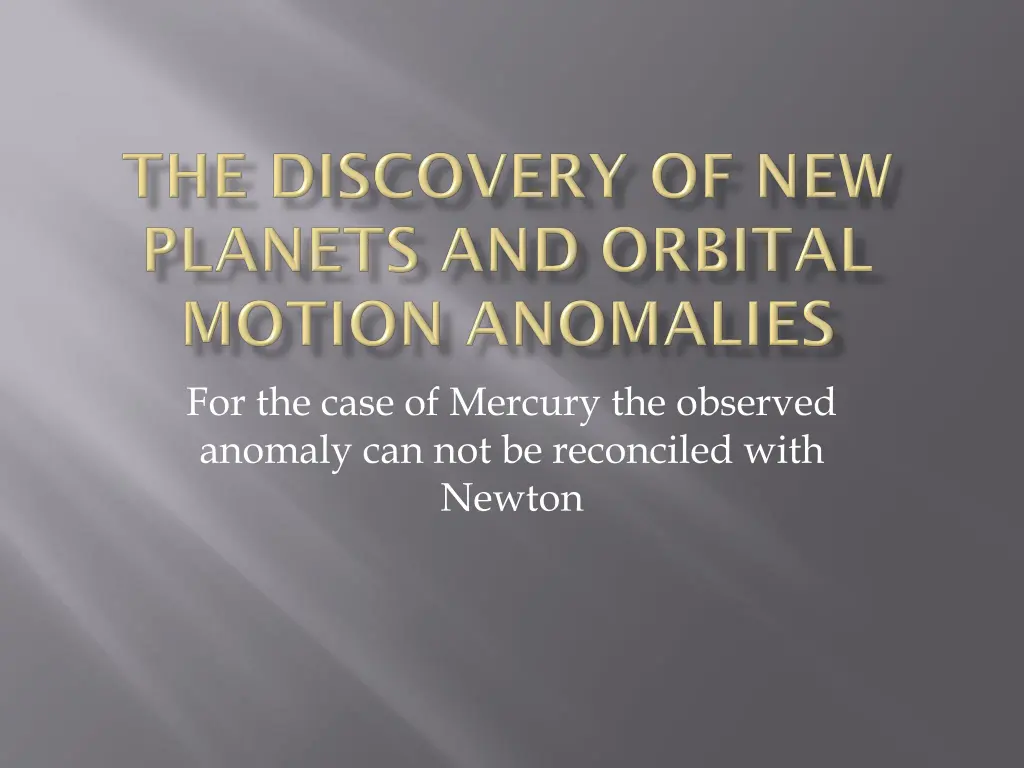 for the case of mercury the observed anomaly