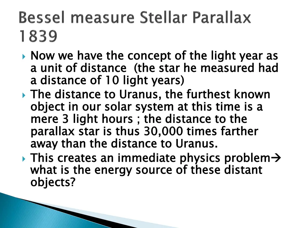 now we have the concept of the light year