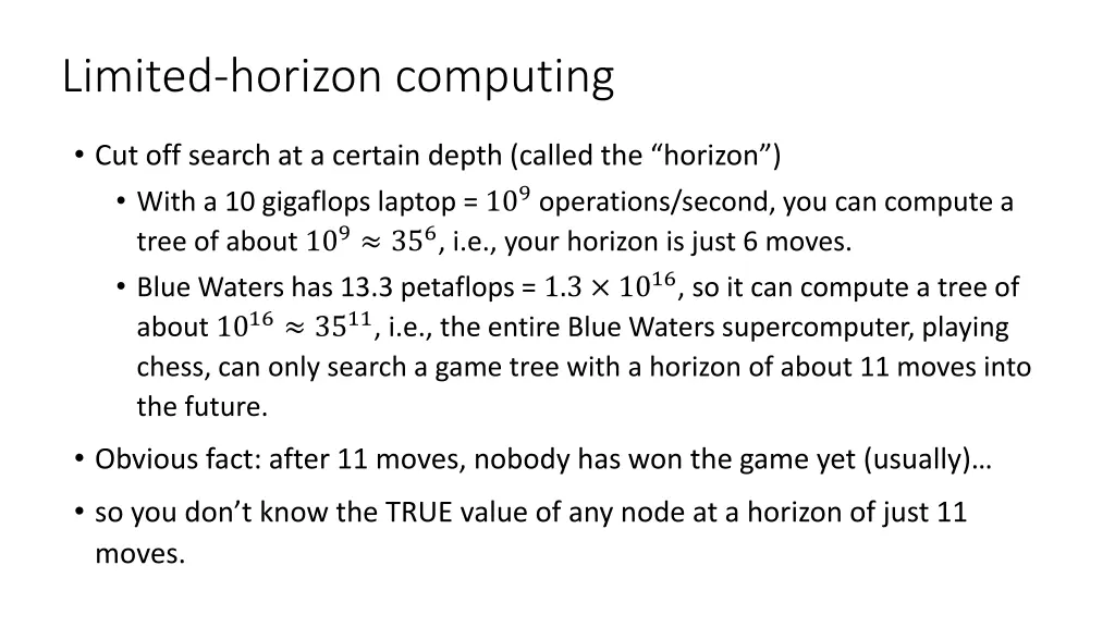 limited horizon computing