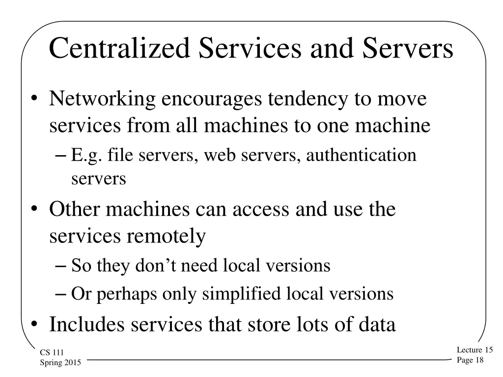 centralized services and servers