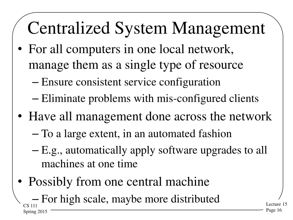 centralized system management for all computers