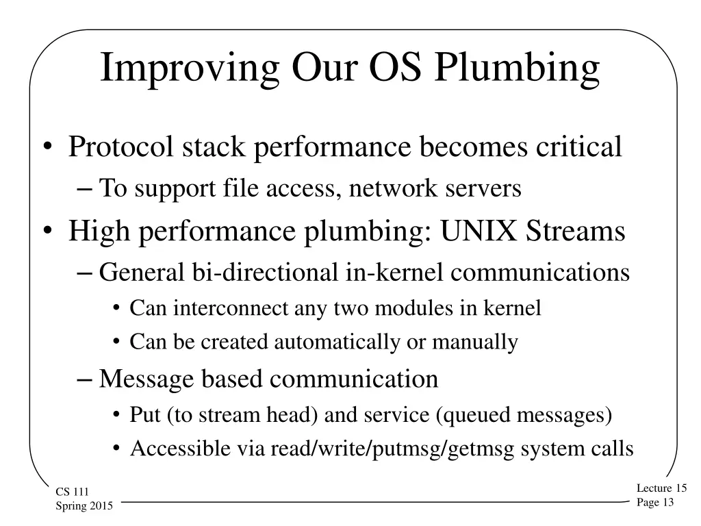 improving our os plumbing