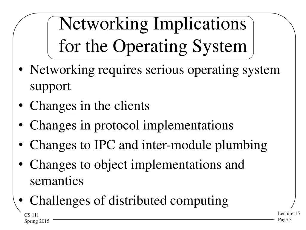 networking implications for the operating system