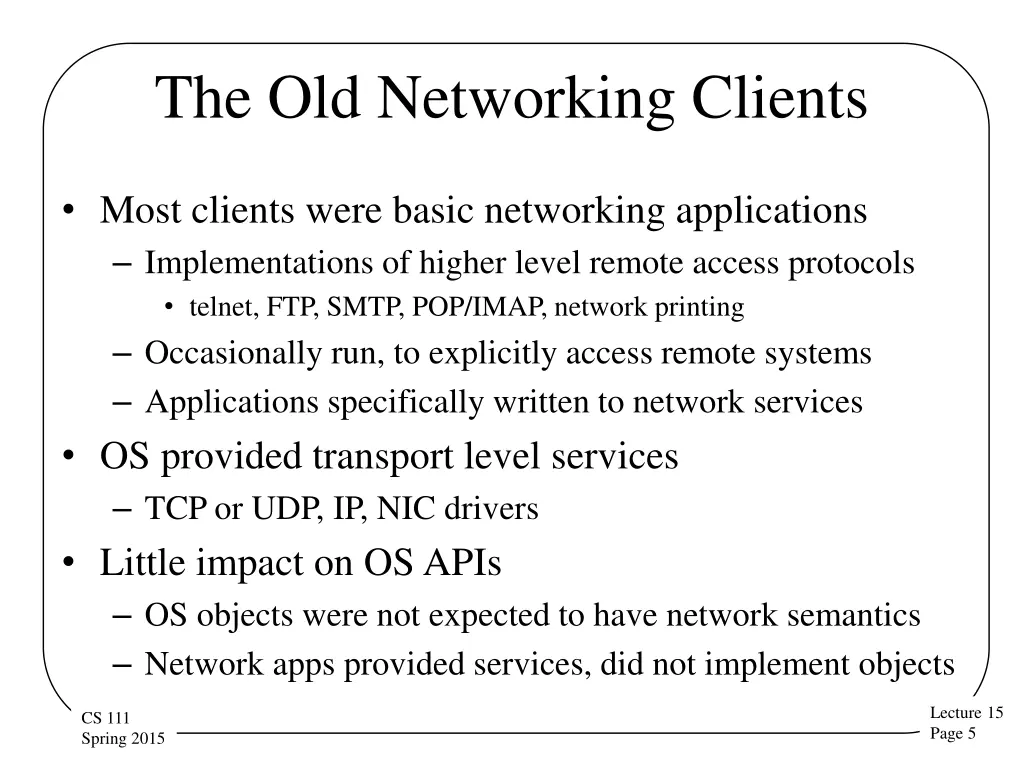 the old networking clients
