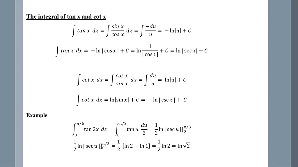 the integral of tan x and cot x