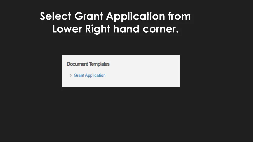 select grant application from lower right hand