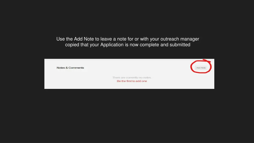 use the add note to leave a note for or with your