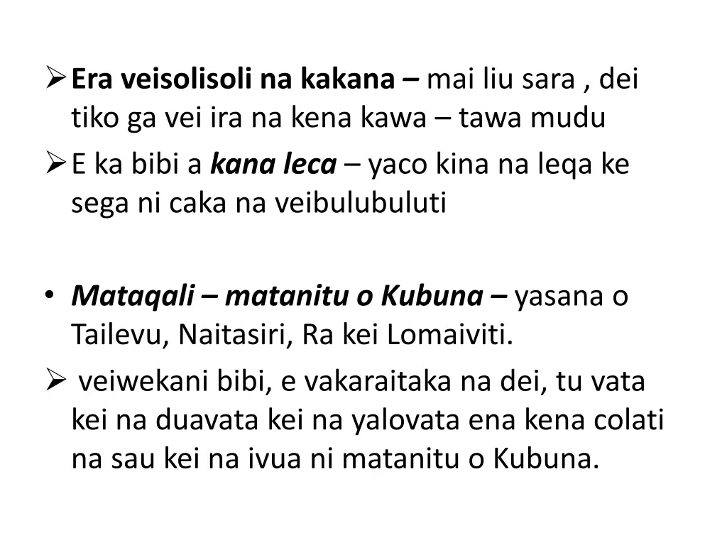 era veisolisoli na kakana mai liu sara dei tiko