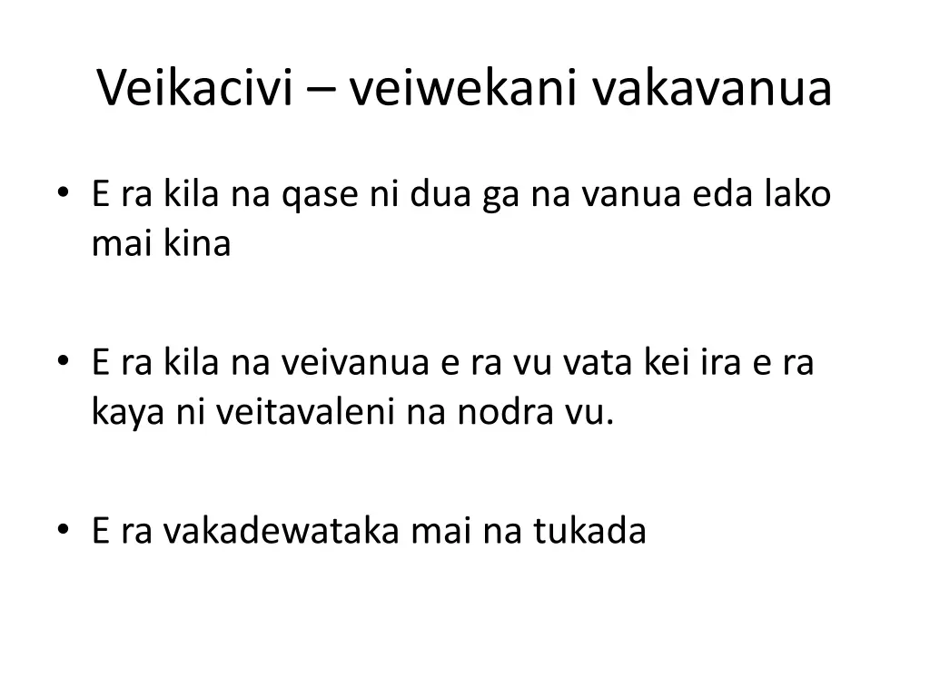 veikacivi veiwekani vakavanua