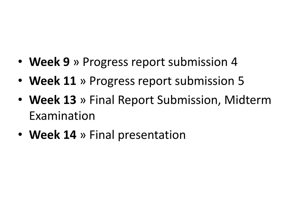 week 9 progress report submission 4 week