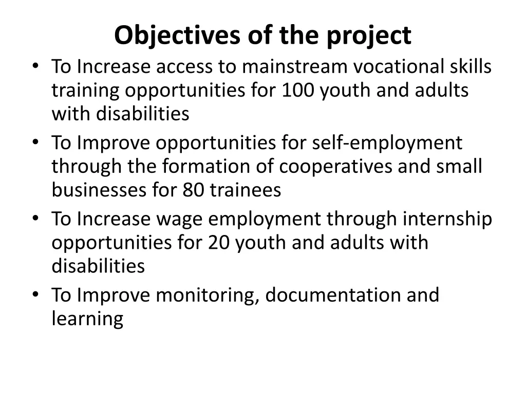 objectives of the project to increase access